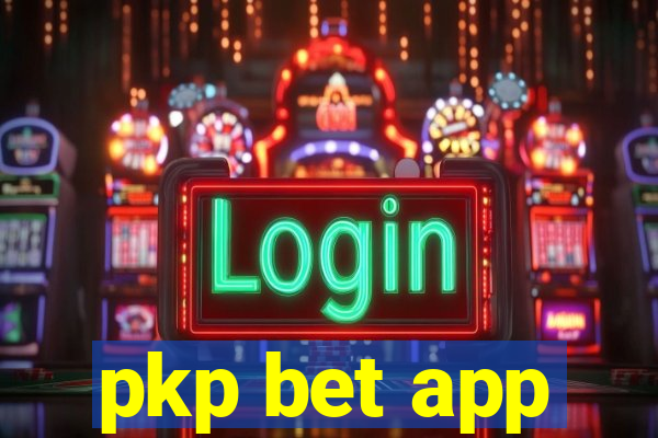pkp bet app